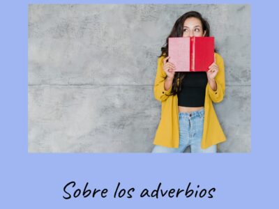 Clase «Los adverbios terminados en -mente»