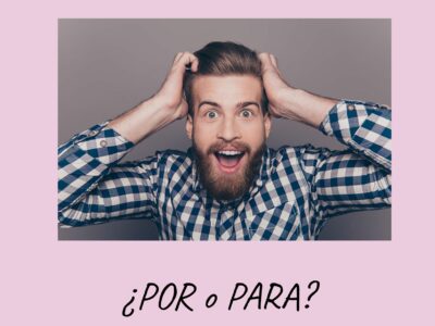 Clase «Diferencias entre por y para»